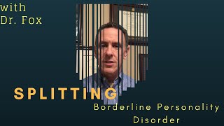 Splitting A Borderline Personality Disorder Defense Mechanism [upl. by Nadeen509]