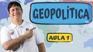 GEOPOLÍTICA  AULA 1 [upl. by Kolosick]