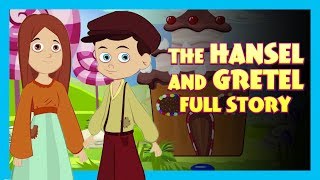 THE HANSEL AND GRETEL FULL STORY  ENGLISH ANIMATED STORIES FOR KIDS  TRADITIONAL STORY [upl. by Audrie237]