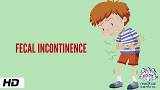 Fecal Incontinence Causes Signs and Symptoms Diagnosis and Treatment [upl. by Mccourt553]