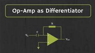 OpAmp Differentiator with Derivation and Examples [upl. by Boatwright]