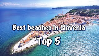 Top 5 Best Beaches In Slovenia 2025 [upl. by Tonya]