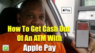 How To Get Cash Out Of An ATM With Apple Pay [upl. by Dagnah]