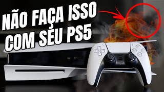 PS5 cuidados que você deve tomar [upl. by Ratha]