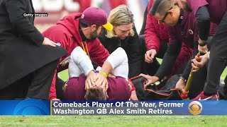 Former Washington QB Alex Smith Retires After Comeback From Gruesome Leg Injury [upl. by Lertnahs807]