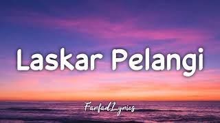 NIDJI  Laskar Pelangi Lyrics 🎵 [upl. by Nnaael]