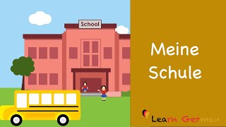 Learn German  German Speaking  Meine Schule  My School  Sprechen  A1 [upl. by Cissy]