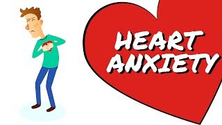 Anxiety and Excessive Heart Worries  Explained Cardiophobia [upl. by Clie753]