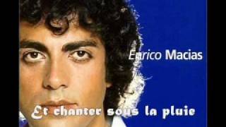 Enrico MaciasChanter with lyrics [upl. by Ahsiele]