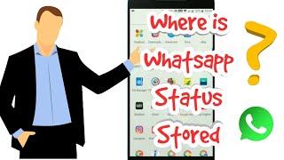 Where is Whatsapp Status Stored [upl. by Nerak]