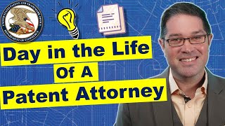 Patent Attorney Day in the Life What do Patent Attorneys Do [upl. by Ivers784]