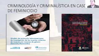 CRIMINOLOGÍA Y CRIMINALISTICA EN CASOS DE FEMINICIDIO [upl. by Bucella]