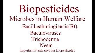 Biopesticides  Biocontrol Agents  AgroBiotechnology  Biopesticides in Agriculture  micobes [upl. by Nette]