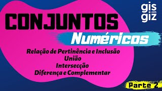 CONJUNTOS NUMÉRICOS 02 [upl. by Inkster230]