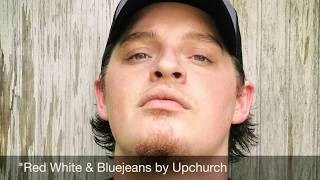 quotRed White amp Bluejeansquot by Upchurch AUDIO [upl. by Bush809]