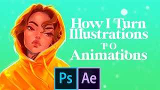 How I Turn Illustrations into Animations [upl. by Lillian]