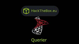 HackTheBox  Querier [upl. by Evars]