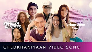 Chedkhaniyaan Video Song  Bandish Bandits  Shankar Ehsaan Loy  Amazon Original  Aug 4 [upl. by Ravid]