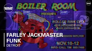 Farley Jackmaster Funk Boiler Room Detroit DJ Set [upl. by Nelak]