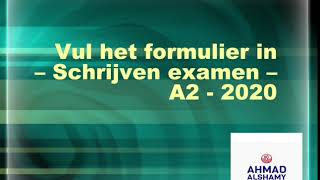 schrijven examen A2  Formulieren [upl. by Marrissa]