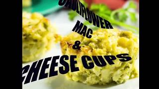 Cauliflower Mac amp Cheese Cups [upl. by Nairot]