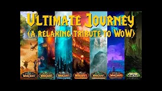 World of Warcraft The Ultimate Journey A Relaxing Music Compilation [upl. by Thorn]