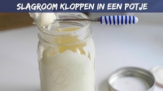 Slagroom kloppen in een potje  LEKKER EN SIMPEL [upl. by Jarvis]