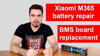 Xiaomi M365 battery repair by BMS replacement [upl. by Areik388]