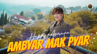 HAPPY ASMARA  AMBYAR MAK PYAR  Official Music Video  Jhandut Version [upl. by Loeb]