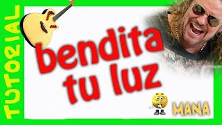 BENDITA TU LUZ DE MANA en guitarra acustica TUTORIAL [upl. by Ellersick561]