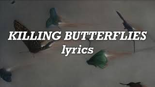 Lewis Blissett  Killing Butterflies Lyrics [upl. by Ekaterina]