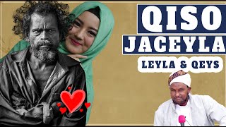 Qiso jaceyl ah ᴴᴰ┇Sheekh Xuseen Cali Jabuuti 2022 [upl. by Aisatna]