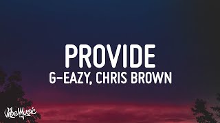 GEazy  Provide Lyrics ft Chris Brown Mark Morrison [upl. by Gurevich]