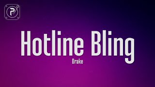 Drake  Hotline Bling Lyrics [upl. by Malcolm]