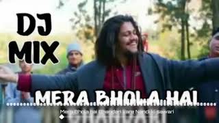 Mera Bhola Hai Bhandari  Dj Remix  Bholenath Dj Song  Mahadev ka Pujari [upl. by Zeiger]