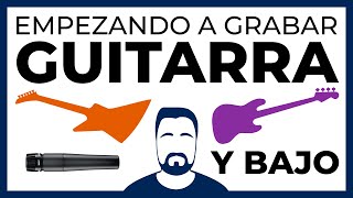 Cómo grabar GUITARRAS y BAJOS con amplificadores  Grabación para principiantes [upl. by Debora]