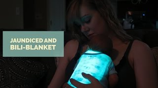 Jaundiced Baby and BiliBlanket Experience [upl. by Daffi]