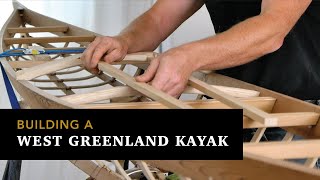 Building a West Greenland Kayak Step by Step [upl. by Lounge]