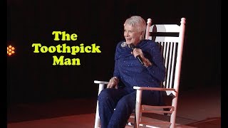 Jeanne Robertson  The Toothpick Man [upl. by Vivyanne]