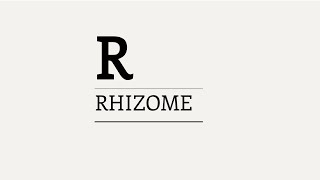 Three Minute Theory What is the Rhizome [upl. by Aipmylo]