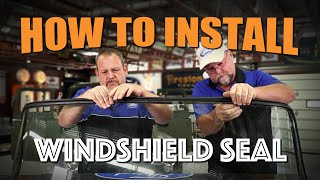 How to install a windshield seal [upl. by Llywellyn]