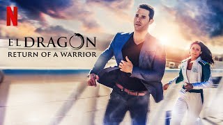 El Dragón Return of a Warrior  Season 1 2019 HD Trailer [upl. by Nosremaj73]