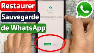 Comment Restaurer Sauvegarde de WhatsApp [upl. by Eylrahc]