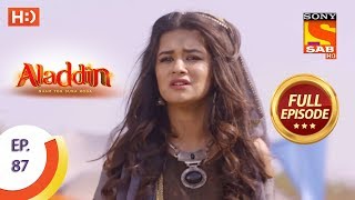 Aladdin  Ep 87  Full Episode  14th December 2018 [upl. by Enamrahc]