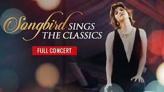 SONGBIRD SINGS THE CLASSICS Full Concert  Regine Velasquez [upl. by Rives]