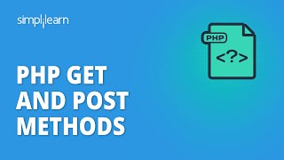 PHP Get And Post Methods  Get And Post Method In PHP With Example  PHP Tutorial  Simplilearn [upl. by Airdnaxela43]