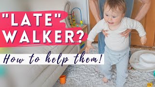 HOW TO HELP A quotLATE WALKERquot TO WALK  18 MONTH OLD STILL NOT WALKING IDEAS HOW TO HELP [upl. by Anahsak]