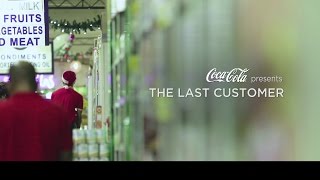 COCACOLA The Last Customer [upl. by Teirrah]