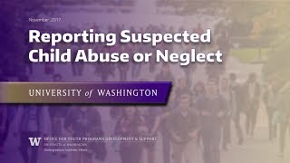 Reporting Suspected Child Abuse or Neglect [upl. by Giza430]