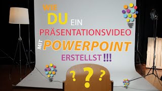 Wie du ein Präsentationsvideo mit PowerPoint erstellst [upl. by Iznil]